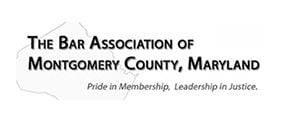 The Bar Association of Montgomery County, Maryland | Pride in Membership, Leadership in Justice.
